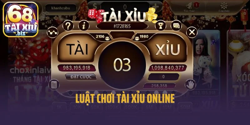 Luật chơi tài xỉu online