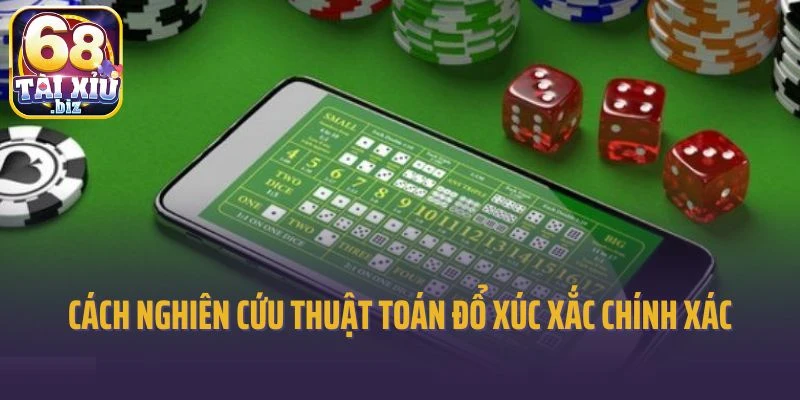 Cách nghiên cứu thuật toán đổ xúc xắc chính xác