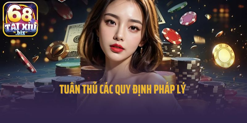 Tuân thủ các quy định pháp lý 