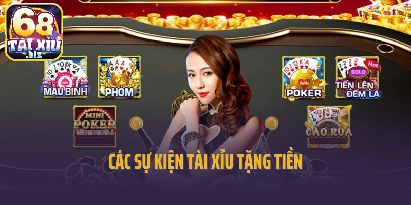 Các sự kiện tài xỉu tặng tiền